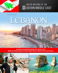 LEBANON: MAJOR NATIONS OF THE MODERN MIDDLE EAST