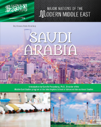 SAUDI ARABIA: MAJOR NATIONS OF THE MODERN MIDDLE EAST