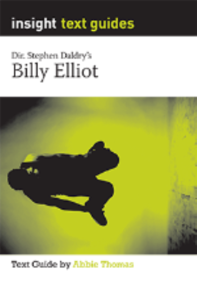 INSIGHT TEXT GUIDE: BILLY ELLIOT + EBOOK BUNDLE