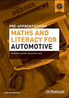 A+ NATIONAL PRE-APPRENTICESHIP MATHS & LITERACY FOR AUTOMOTIVE