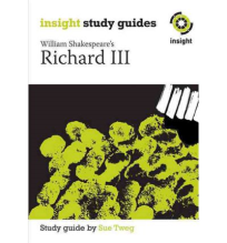 INSIGHT TEXT GUIDE: RICHARD III