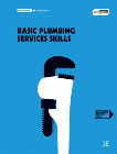 BASIC PLUMBING SERVICES SKILLS 3E