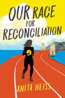 MY AUSTRALIAN STORY: OUR RACE FOR RECONCILIATION 