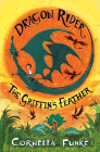 GRIFFIN'S FEATHER: DRAGON RIDER BOOK 2