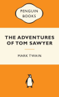 THE ADVENTURES OF TOM SAWYER: POPULAR PENGUINS