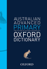 AUSTRALIAN ADVANCED PRIMARY DICTIONARY