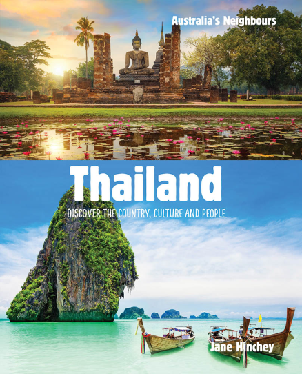 AUSTRALIA'S NEIGHBOURS: THAILAND