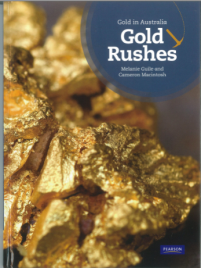 GOLD RUSHES: GOLD IN AUSTRALIA