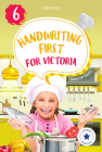 HANDWRITING FIRST FOR VICTORIA BOOK 6 2E