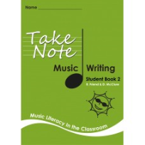 TAKE NOTE MUSIC: STUDENT WRITING BOOK 2 2E