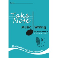 TAKE NOTE MUSIC: STUDENT WRITING BOOK 3 2E