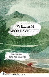 WILLIAM WORDSWORTH: POEMS SELECTED BY SEAMUS HEANEY (H/B)