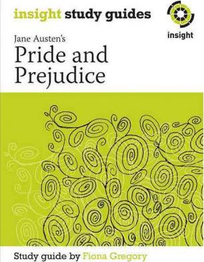 INSIGHT TEXT GUIDE: PRIDE & PREJUDICE