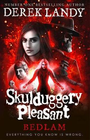 SKULDUGGERY PLEASANT 12: BEDLAM