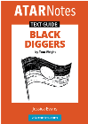 ATAR NOTES TEXT GUIDE: BLACK DIGGERS BY TOM WRIGHT
