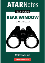 ATAR NOTES TEXT GUIDE: REAR WINDOW BY ALFRED HITCHCOCK