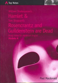 TOP NOTES HAMLET AND ROSENCRANTZ & GUILDENSTERN ARE DEAD