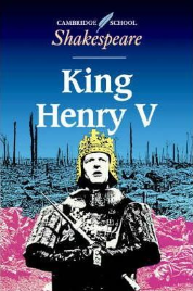 CAMBRIDGE SCHOOL SHAKESPEARE: KING HENRY V