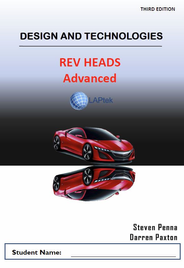 DESIGN & TECHNOLOGIES VIC: REV HEADS ADVANCED STUDENT WORKBOOK