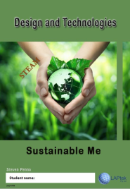 DESIGN & TECHNOLOGY AC/VC: SUSTAINABLE ME STUDENT WORKBOOK