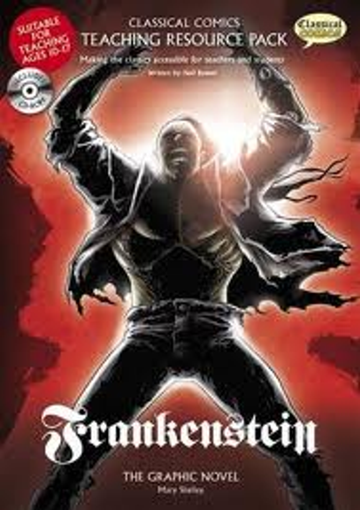 CLASSICAL COMICS TEACHER RESOURCE: FRANKENSTEIN