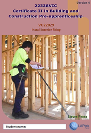 CERT II IN BUILDING & CONSTRUCTION PRE-APP: INSTALL INTERIOR FIXING