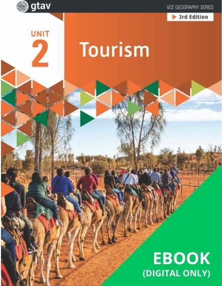 GEOGRAPHY VCE UNITS 1&2: TOURISM UNIT 2 (GTAV) EBOOK 3E (No printing or refunds. Check product description before purchasing) (eBook only)
