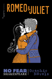 ROMEO & JULIET (NO FEAR SHAKESPEARE GRAPHIC NOVELS)