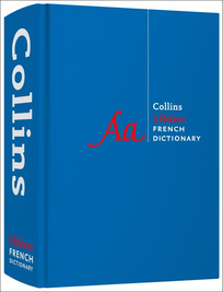 COLLINS ROBERT FRENCH DICTIONARY COMPLETE AND UNABRIDGED EDITION 11E