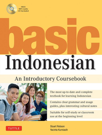 BASIC INDONESIAN: AN INTRODUCTORY COURSEBOOK (MP3 AUDIO CD INCLUDED)