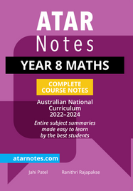 ATAR NOTES YEAR 8 MATHS COMPLETE COURSE NOTES (2022-2024)