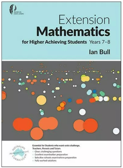 EXTENSION MATHEMATICS FOR HIGHER ACHIEVING STUDENTS YEARS 7 - 8 2E
