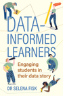 DATA-INFORMED LEARNERS