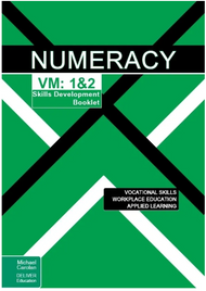 NUMERACY VOCATIONAL MAJOR UNITS 1&2: SKILLS DEVELOPMENT BOOKLET