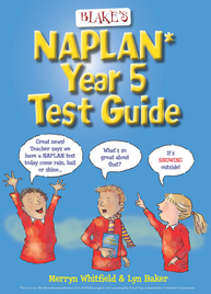 BLAKE'S NAPLAN YEAR 5 TEST GUIDE
