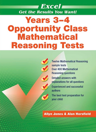 EXCEL OPPORTUNITY CLASS MATHEMATICAL REASONING TESTS YEARS 3-4