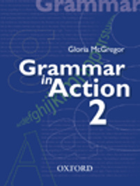 GRAMMAR IN ACTION BOOK 2