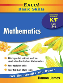 EXCEL BASIC SKILLS CORE BOOKS: MATHEMATICS KINDERGARTEN/FOUNDATION