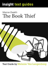 INSIGHT TEXT GUIDE: THE BOOK THIEF + EBOOK BUNDLE