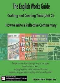 THE ENGLISH WORKS GUIDE CRAFT OF WRITING: HOW TO WRITE A REFLECTIVE COMMENTARY (UNIT 2)