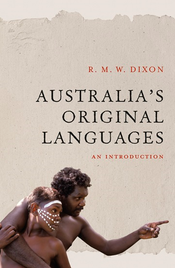 AUSTRALIA'S ORIGINAL LANGUAGES: AN INTRODUCTION