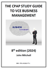 THE CPAP STUDY GUIDE TO VCE BUSINESS MANAGEMENT STUDENT BOOK 8E