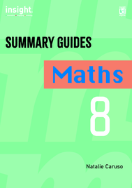 INSIGHT SUMMARY GUIDES: MATHS YEAR 8 PRINT + EBOOK