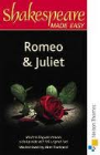 SHAKESPEARE MADE EASY: ROMEO AND JULIET