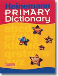 HEINEMANN PRIMARY DICTIONARY