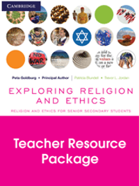 EXPLORING RELIGION AND ETHICS FOR SENIOR SECONDARY STUDENTS TEACHER RESOURCE PACK