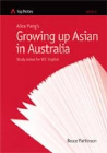 TOP NOTES: GROWING UP ASIAN IN AUSTRALIA