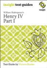 INSIGHT TEXT GUIDE: HENRY IV PART 1