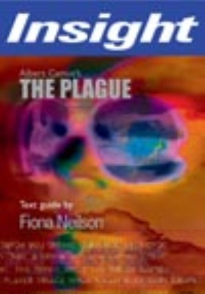 INSIGHT TEXT GUIDE: THE PLAGUE