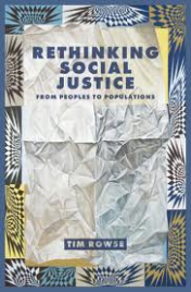 RETHINKING SOCIAL JUSTICE: FROM 'PEOPLES' TO 'POPULATIONS'
